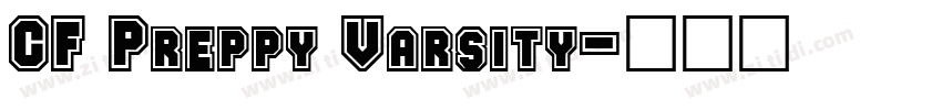 CF Preppy Varsity字体转换 CF Preppy Varsity字体转换
